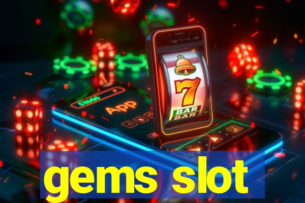 gems slot