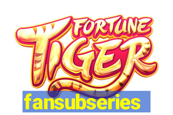 fansubseries