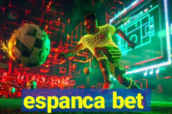 espanca bet