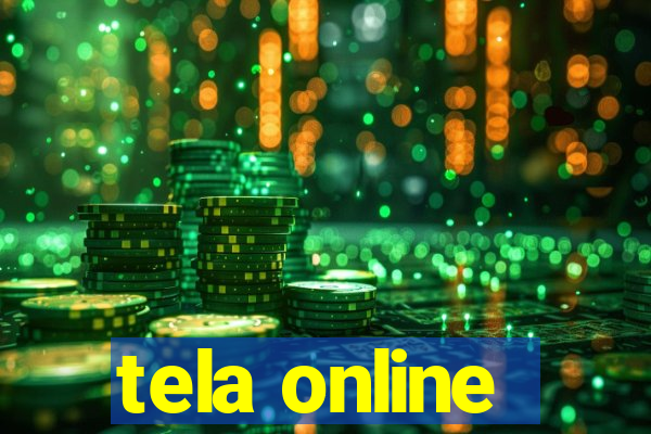 tela online