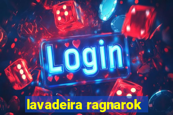 lavadeira ragnarok