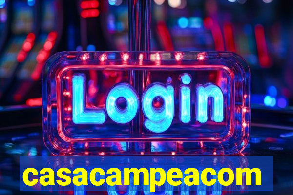 casacampeacom