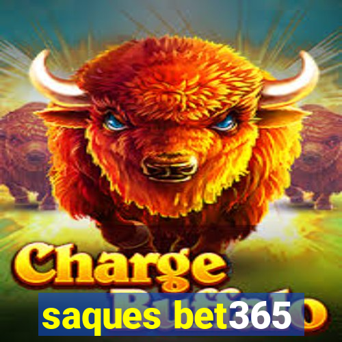 saques bet365