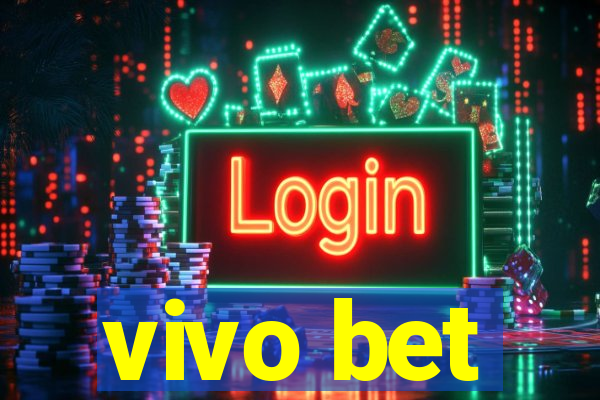 vivo bet