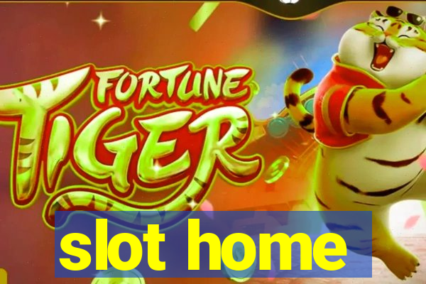 slot home