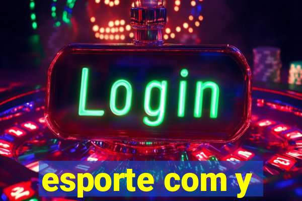 esporte com y