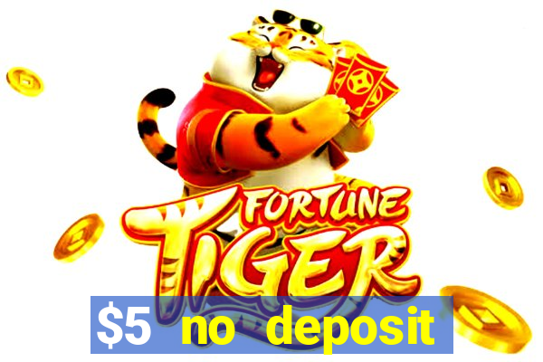 $5 no deposit mobile casino