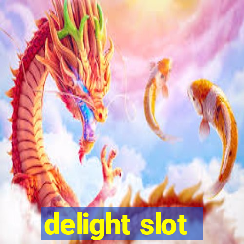 delight slot