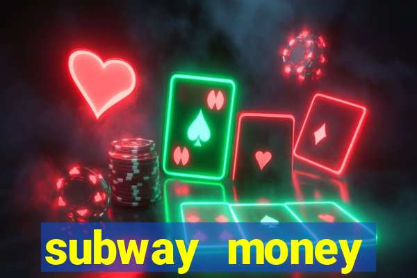 subway money deposito 1 real