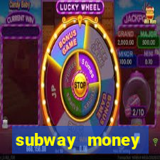 subway money deposito 1 real