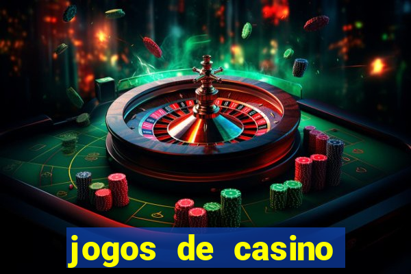 jogos de casino online para ganhar dinheiro