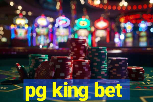 pg king bet