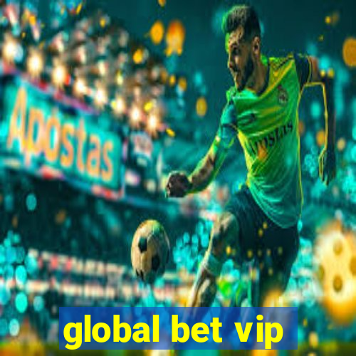 global bet vip