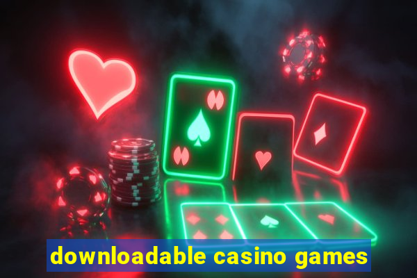 downloadable casino games