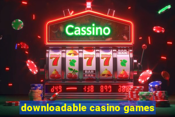 downloadable casino games