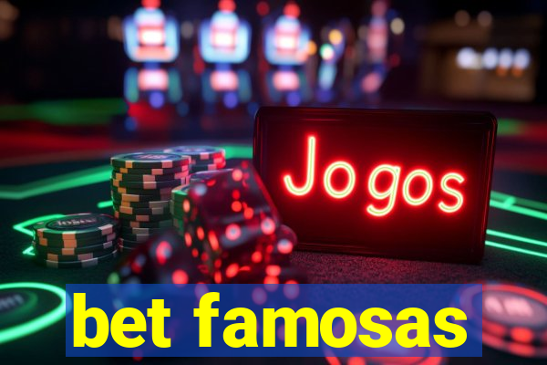 bet famosas