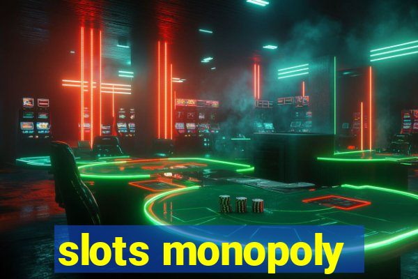 slots monopoly