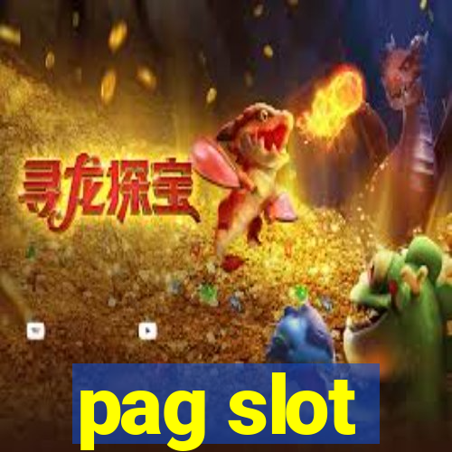 pag slot