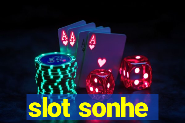 slot sonhe