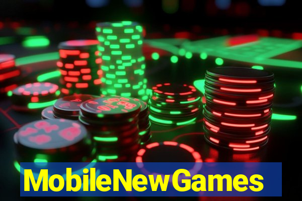 MobileNewGames