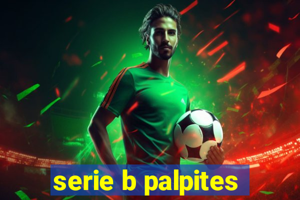 serie b palpites