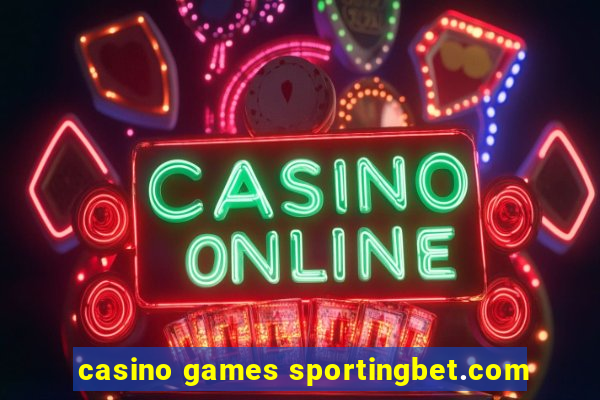 casino games sportingbet.com