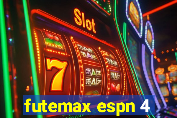 futemax espn 4