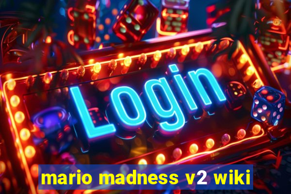 mario madness v2 wiki