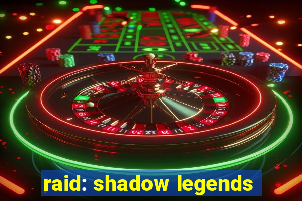 raid: shadow legends