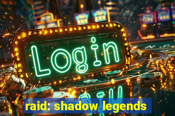 raid: shadow legends