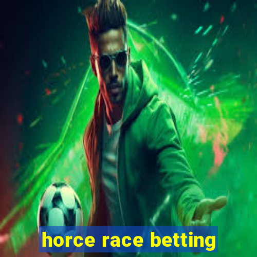 horce race betting