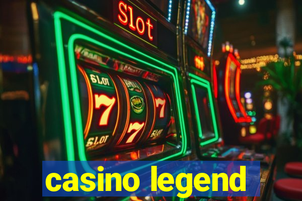 casino legend