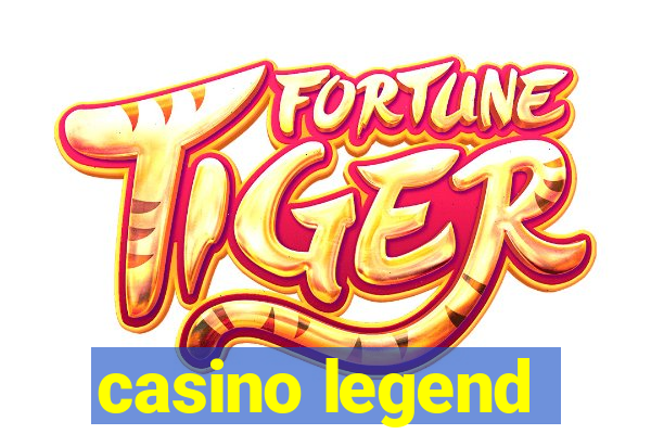 casino legend