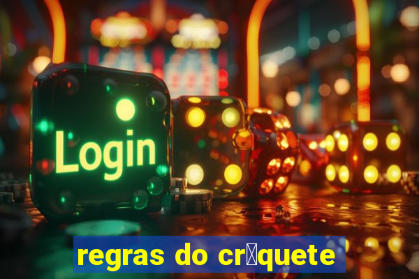 regras do cr铆quete