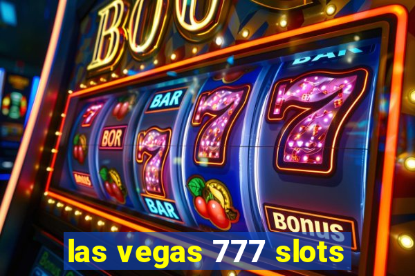 las vegas 777 slots