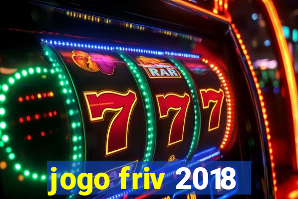 jogo friv 2018