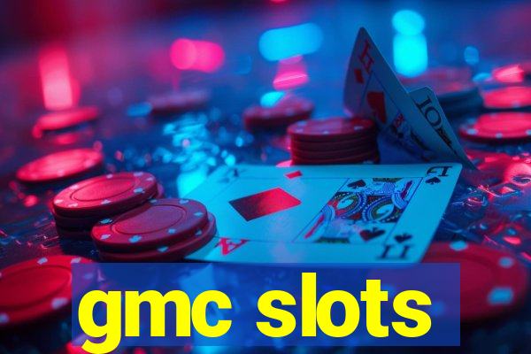 gmc slots