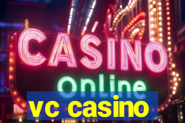 vc casino