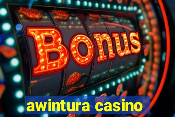 awintura casino