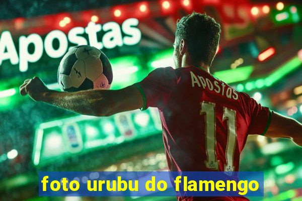 foto urubu do flamengo