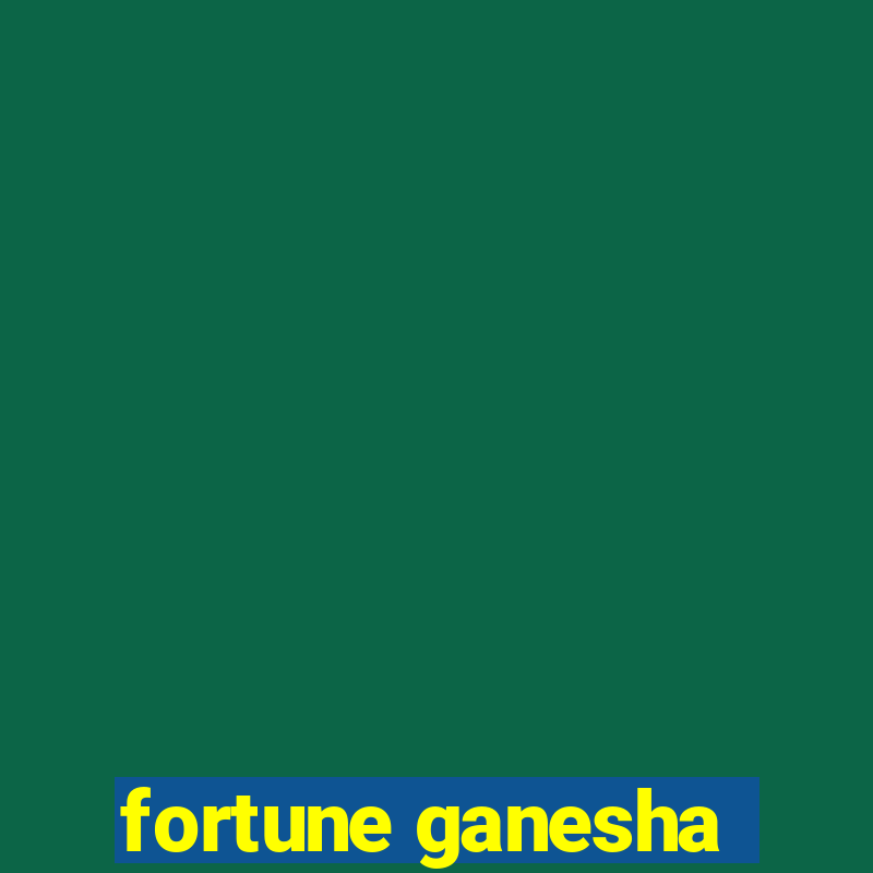 fortune ganesha