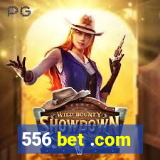 556 bet .com