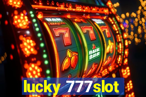 lucky 777slot