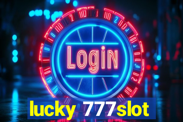 lucky 777slot