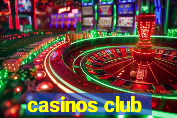 casinos club