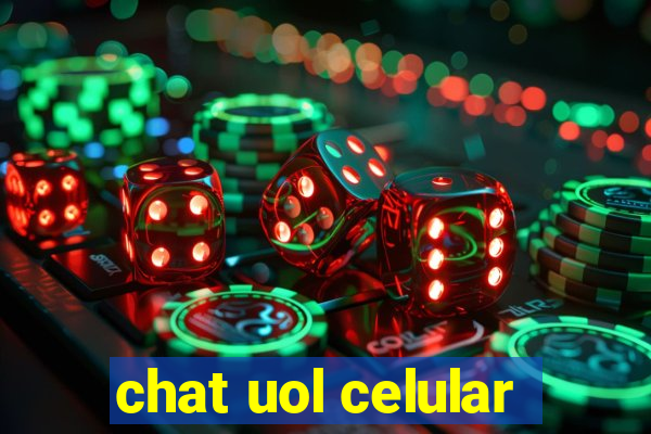 chat uol celular