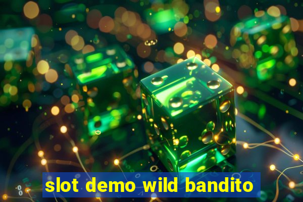 slot demo wild bandito