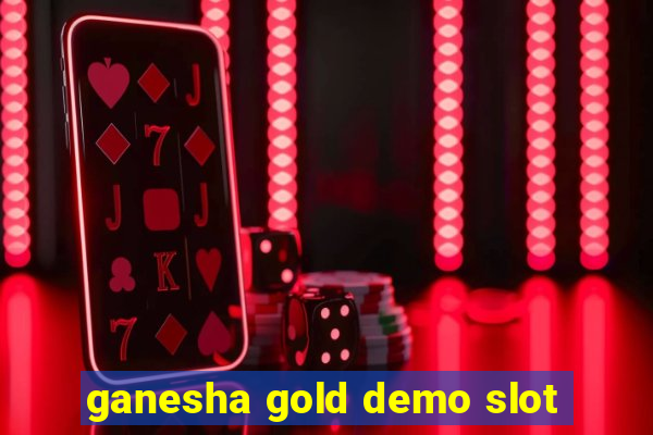 ganesha gold demo slot