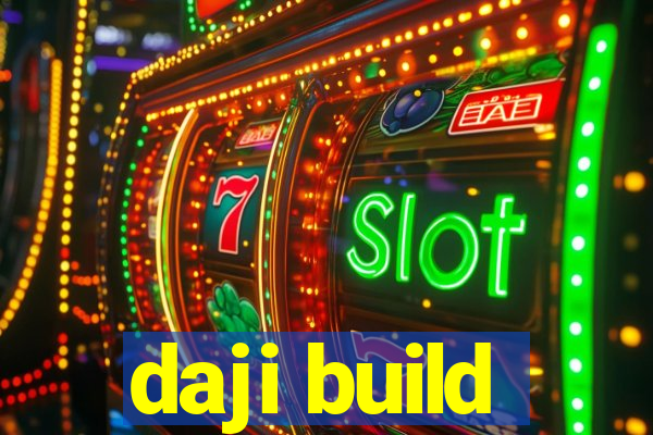 daji build