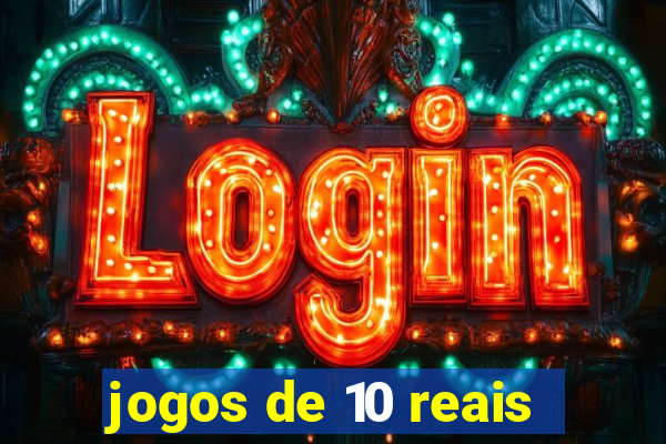 jogos de 10 reais